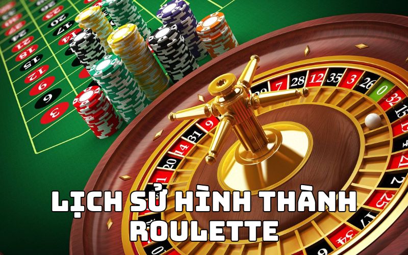 Lịch sử hình thành roulette